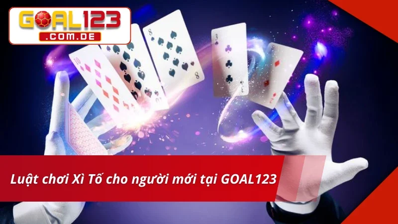Xì Tố GOAL123 – Đấu Trí Đỉnh Cao Cùng Game Bài Hấp Dẫn 3 Xì Tố với luật chơi dễ tiếp cận tại nhà cái